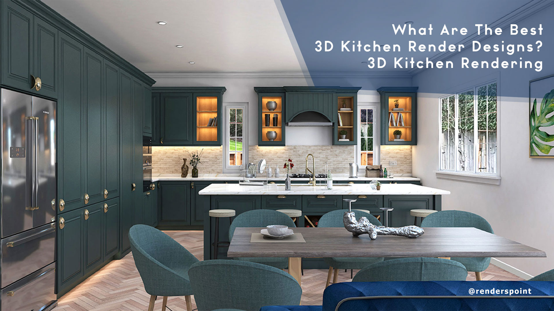 What are the Best 3D Kitchen Render Designs? | 3D Kitchen Rendering