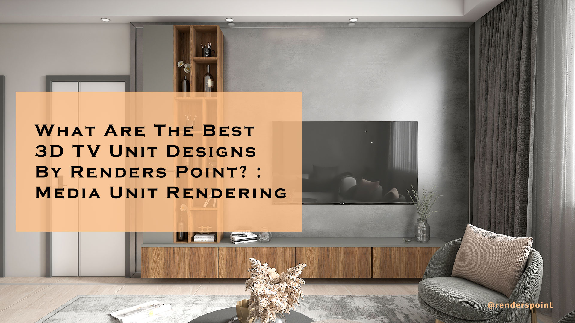 What are the Best 3D TV Unit Designs by Renders Point? : Media Unit Rendering