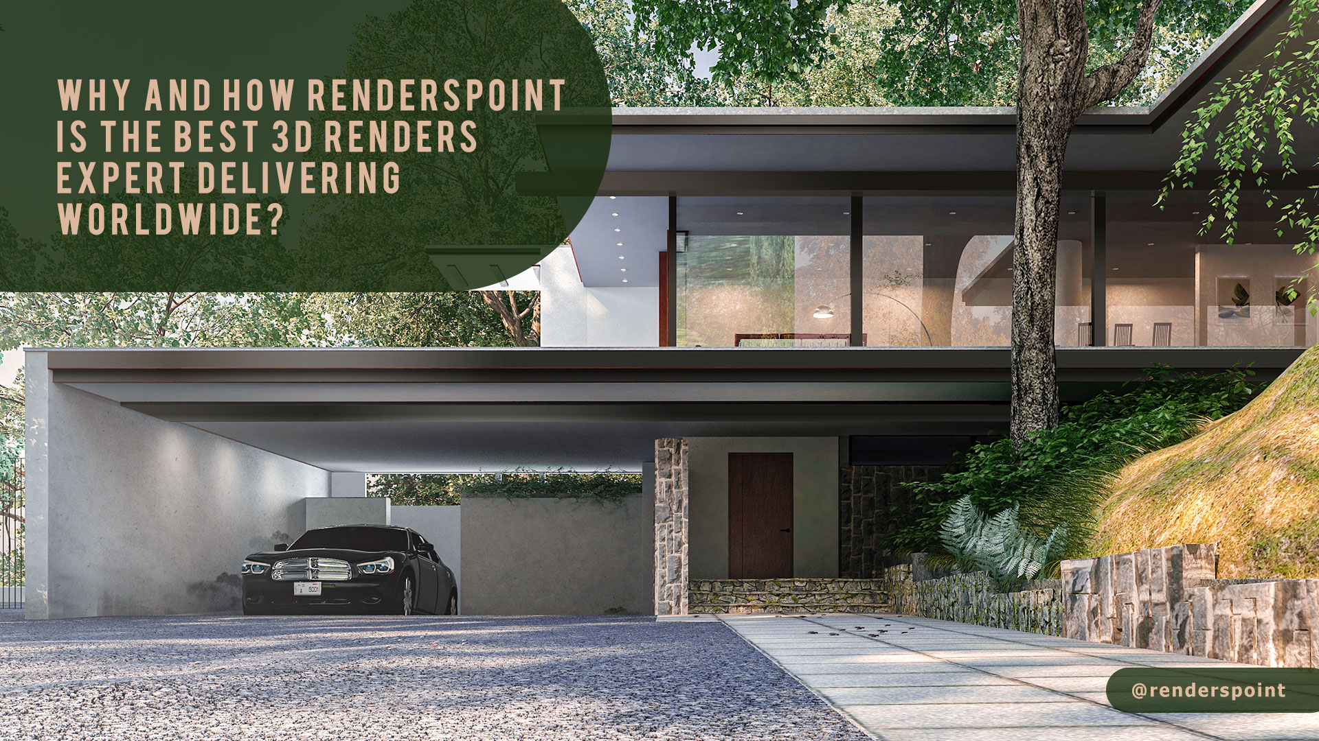 Why and How Renderspoint is the best 3D Renders Expert Delivering Worldwide?
